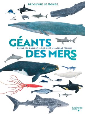 cover image of Découvre le monde--Géants des mers